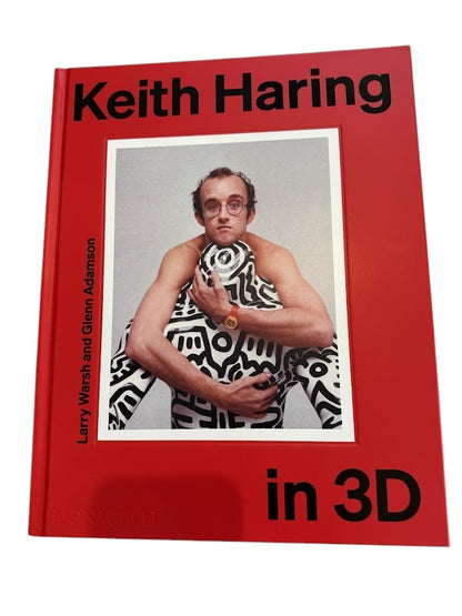 Keith Haring in 3D Hardcover Coffee Table Art Book by Larry Warsh & Glenn Adamson